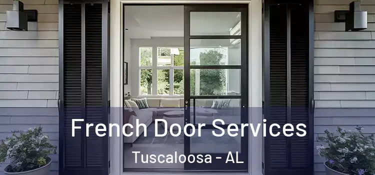  French Door Services Tuscaloosa - AL