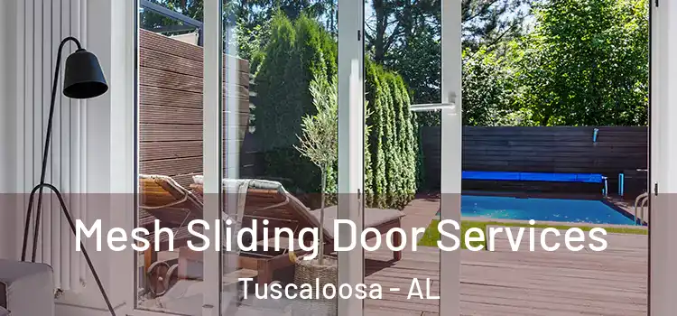  Mesh Sliding Door Services Tuscaloosa - AL