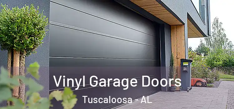  Vinyl Garage Doors Tuscaloosa - AL